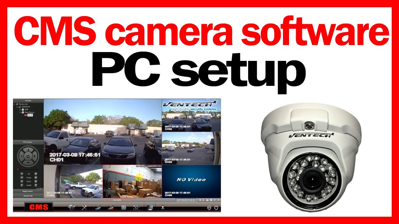cms camera software setup